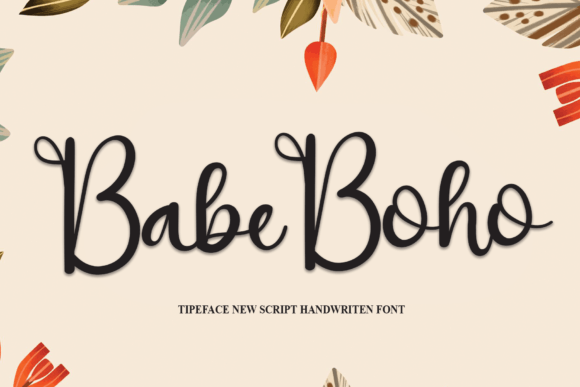 Babe Boho: A Friendly Handwritten Font for Warm, Authentic Branding