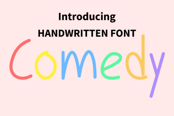 Comedy Font: A Handwritten Display Typeface for Bright, Friendly Campaigns