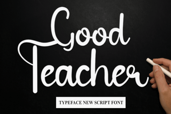 Good Teacher Font: A Simple Upgrade for Your Brand’s Look