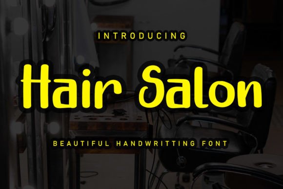 Hair Salon Font: A Handwritten Touch That Makes Your Brand Feel Real