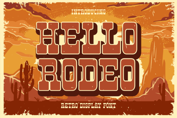 Hello Rodeo: A Vintage Display Font with Editorial Warmth